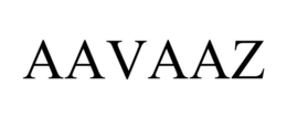 AAVAAZ trademark