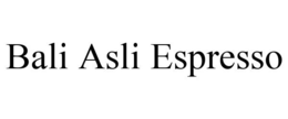 BALI ASLI ESPRESSO trademark