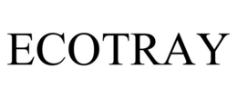 ECOTRAY trademark