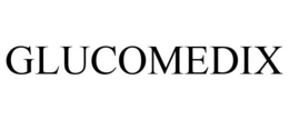 GLUCOMEDIX trademark