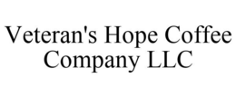 VETERAN'S HOPE COFFEE COMPANY LLC trademark