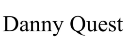 DANNY QUEST trademark