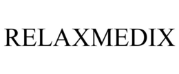 RELAXMEDIX trademark