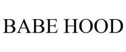 BABE HOOD trademark