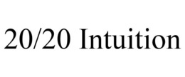 20/20 INTUITION trademark