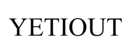 YETIOUT trademark
