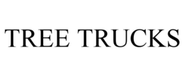 TREE TRUCKS trademark