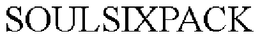 SOULSIXPACK trademark