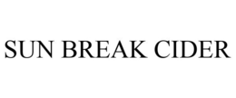 SUN BREAK CIDER trademark
