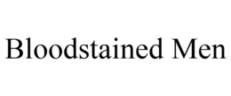 BLOODSTAINED MEN trademark