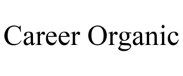 CAREER ORGANIC trademark