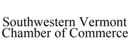 SOUTHWESTERN VERMONT CHAMBER OF COMMERCE trademark