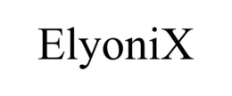 ELYONIX trademark