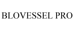 BLOVESSEL PRO trademark