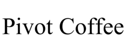 PIVOT COFFEE trademark