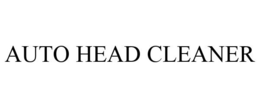 AUTO HEAD CLEANER trademark