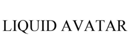 LIQUID AVATAR trademark