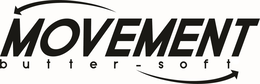 MOVEMENT BUTTER-SOFT trademark