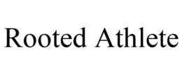 ROOTED ATHLETE trademark