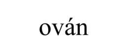 OVÁN trademark