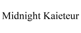MIDNIGHT KAIETEUR trademark