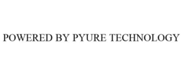 POWERED BY PYURE TECHNOLOGY trademark