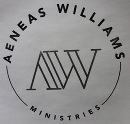 AW AENEAS WILLIAMS MINISTRIES trademark