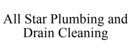 ALL STAR PLUMBING AND DRAIN CLEANING trademark