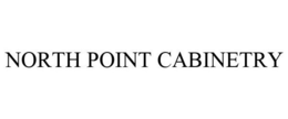NORTH POINT CABINETRY trademark