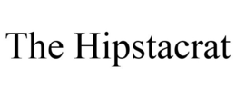 THE HIPSTACRAT trademark