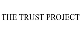 THE TRUST PROJECT trademark