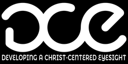 DCE DEVELOPING A CHRIST-CENTERED EYESIGHT trademark