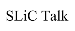 SLIC TALK trademark