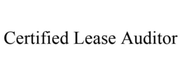 CERTIFIED LEASE AUDITOR trademark
