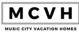 MCVH MUSIC CITY VACATION HOMES trademark