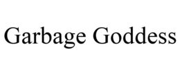 GARBAGE GODDESS trademark