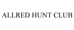 ALLRED HUNT CLUB trademark