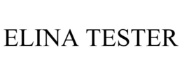 ELINA TESTER trademark