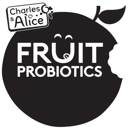 FRUIT PROBIOTICS CHARLES AND ALICE trademark
