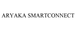 ARYAKA SMARTCONNECT trademark