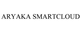ARYAKA SMARTCLOUD trademark