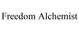 FREEDOM ALCHEMIST trademark