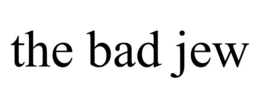 THE BAD JEW trademark