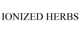 IONIZED HERBS trademark