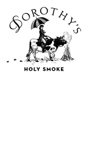 DOROTHY'S HOLY SMOKE trademark