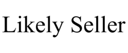 LIKELY SELLER trademark