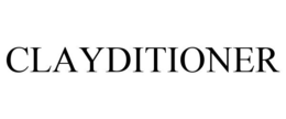 CLAYDITIONER trademark