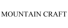 MOUNTAIN CRAFT trademark