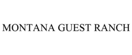 MONTANA GUEST RANCH trademark