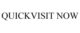 QUICKVISIT NOW trademark